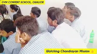 Watching Chandrayan Mission 📺 2024 part 2 in GVM Convent School 👍