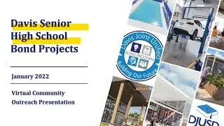 Davis Senior High School Virtual Community Outreach Presentation- January 2022