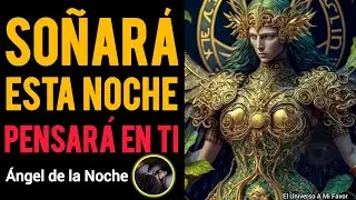 🔴 Te Escribe y Te Llama | oraci&oacute;n para que SUE&Ntilde;E CONTIGO hoy mismo
