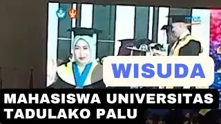 DETIK DETIK WISUDA MAHASISWA  TADULAKO 2023 di Auditorium👩‍🎓 Palu Sulteng