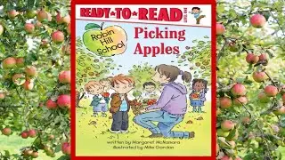 🍏 Picking Apples Read Aloud Children's Book