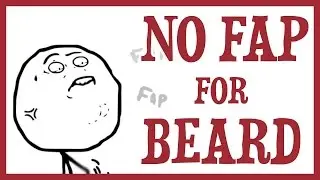 NOFAP For Beard Growth? | #TheBeardnecessities | Ep 29