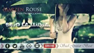 Oxa Prod. X Marzen Rouse - 'Bajo la lluvia' [Sad Inspiring Type Beat / Guitar R&B]