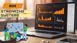 Streaming Systems In BDA || Big Data Analytics