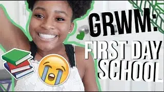 GRWM FIRST DAY OF HIGHSCHOOL (2017)