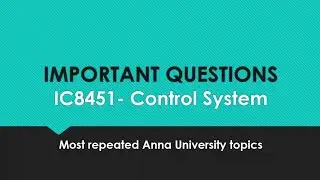IC8451 Control System important questions| #2023 |2017 Regulation | #Annauniversity #csi