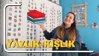 Gardırobumu düzeltiyoruz / Yazlık-kışlık