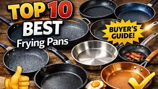 10 Best Frying Pans – Nonstick, Stainless & Cast Iron