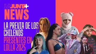 SOULFIA, KUINA, KYA, SEAMOON, KILLUA97 Y M&Aacute;S, LA PREVIA A LOLLA 2025 | #lajuntanews  T2E97