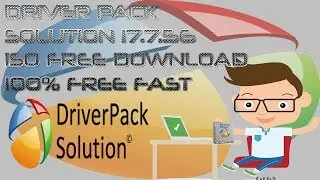 DRIVER PACK SOLUTION 17 7 56 ISO FREE DOWNLOAD 100% FREE FAST
