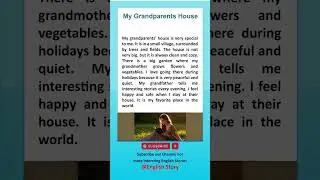 My GrandParents House || English Short Story || #readingeanglish #englishstory #reading #english #fy