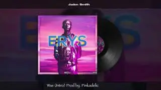 Jaden Smith ''Was (Intro)