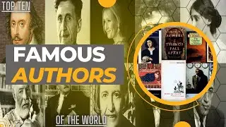 Top Ten Most Famous Authors Of The World