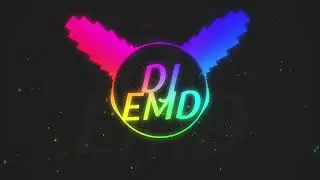 DJ EMD (Bass Boosted)#viral