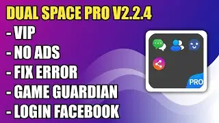 Dual Space Pro Vip Support Facebook Login + Game Guardian