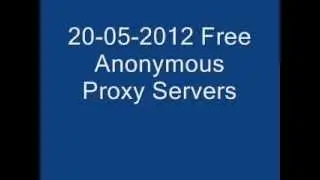 Anonymous Proxy Servers | 20-05-2012 (856)