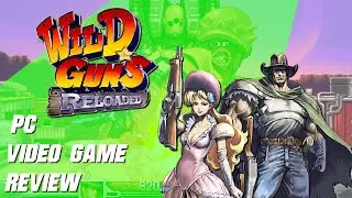 Wild Guns Reloaded | PC Video Game Review