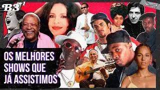 B3+1 #EP04 | Os Melhores Shows Que J&aacute; Assistimos