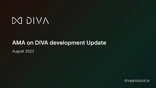 AMA on DIVA development update