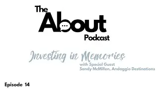 Investing in Memories | Episode Fourteen