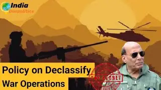 Rajnath Singh approves new policy on declassification of military operations and war records