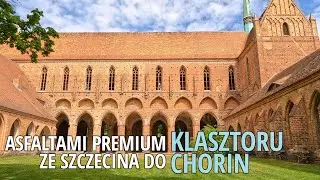 [Uckermark/Barnim] ze Szczecina do Klasztoru w Chorin asfaltami premium (i nie tylko)