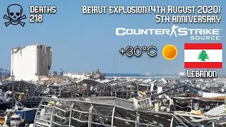 Counter Strike Source (Beirut explosion) On 4 August 2020 and 5th anniversary 🇱🇧