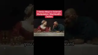 Genius Ways to Outsmart Manipulators | Machiavelli&rsquo;s Tactics They manipulate.