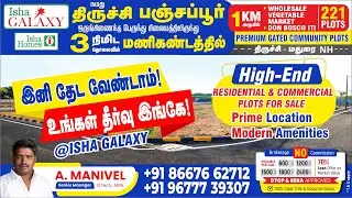 Isha Galaxy Trichy: Plots for Sale in Panjapur | Prime Investment Near Trichy-Madurai Highway