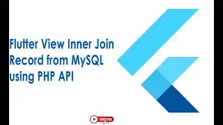 Flutter View Inner Join Record from MySQL using PHP API | Flutter Tutorials in Urdu | Hindi