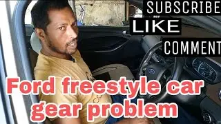 Ford freestyle gear problem solution