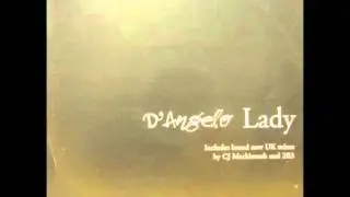 D'ANGELO - Lady(Cj Mackintosh Mix)