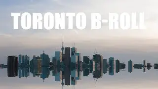Toronto B-Roll (Red Raven Test Shoot)