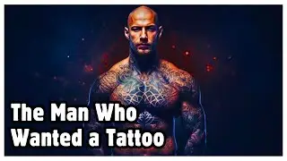 The Man Who Wanted a Tattoo - Wisdom Story 📚✨