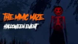 The Mimic Maze - Halloween Event Full Walkthrough