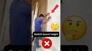 switch board height ❌🤔|| #youtubeshorts  #reels  #home  #switchboardheight ||#shorts