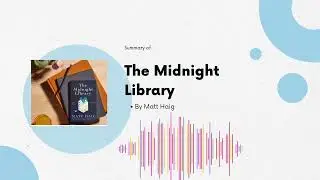 The Midnight Library book summary &ndash; एक ऐसी किताब जो आपकी ज़िंदगी बदल देगी! #motivation #booksummary 