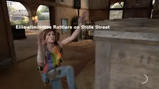 Ellie eliminating Rattlers on State Street The Last of Us Part II Remastered