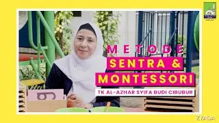 Pembelajaran Metode Sentra dan Montessori | TK AL AZHAR SYIFA BUDI CIBUBUR  #tkislam
