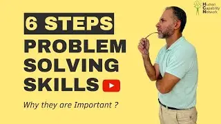 Problem-Solving Skills And Why They Are Important ⎪Six Steps to Solve Any PROBLEM