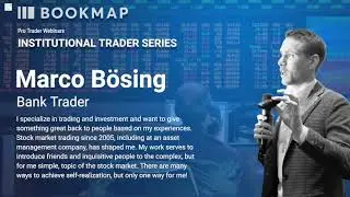 Marco Boesing of MADA - Bank Trader Forex and Futures - Bookmap Institutional Trader Series