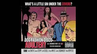 Dog Fashion Disco - Private Eye