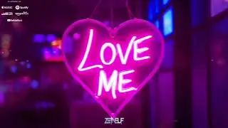 Love Me - Zetneuf (LETRA) 