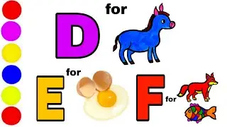 abcdef | ABC | D for donkey E for egg F for fish | DEF drawing, painting and coloring | phonics song