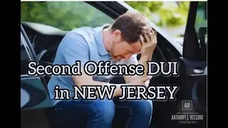 Second Offense DUI in NEW JERSEY