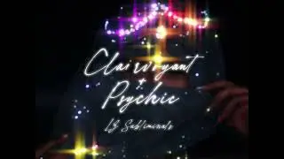🔮 PSYCHIC ABILITIES & CLAIRVOYANCE SUBLIMINAL | Intuition & Inner Awareness | 6Hz 🔮