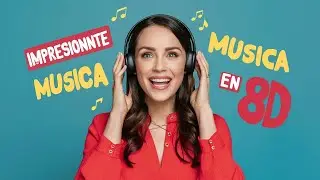 8D AUDIO, 8D MUSIC, MUSICA 8D & SUNSHINE