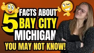5 Surprising Facts About Bay City Michigan