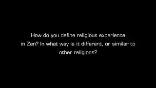 Bernie Glassman - How do you define religious experience in Zen?
