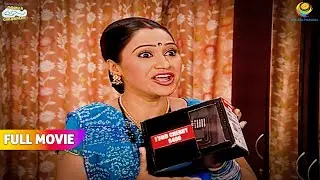 Daya ne Diya apne bhai ko Latest mobile Gift! | FULL MOVIE | Taarak Mehta Ka Ooltah Chashmah